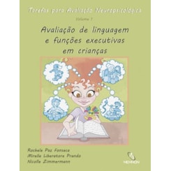 Tarefas para Avaliação Neuropsicológica (1): Avaliação de linguagem e funções executivas e