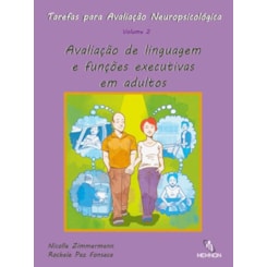 Tarefas para Avaliação Neuropsicológica (2): Avaliação de linguagem e funções executivas e