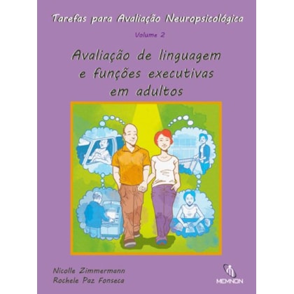 Tarefas para Avaliação Neuropsicológica (2): Avaliação de linguagem e funções executivas e