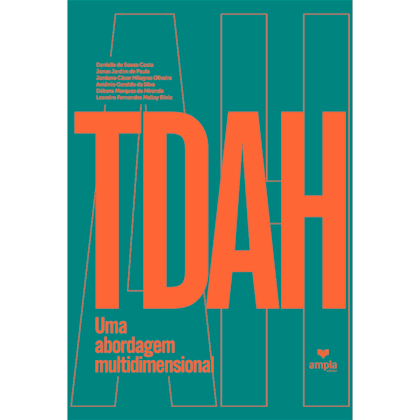 TDAH - Uma abordagem multidimensional