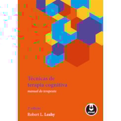 Técnicas de Terapia Cognitiva (Manual do Terapeuta)