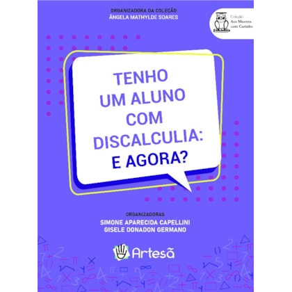 Tenho um aluno com discalculia: E agora?