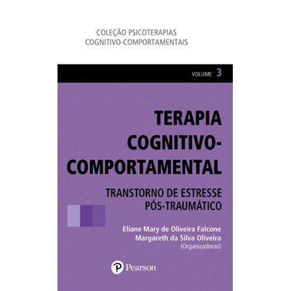 Terapia cognitivo-comportamental: Transtorno de estresse pós-traumático, vol. 3