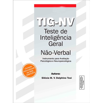 TIG-NV - Teste de Inteligência Geral Não-Verbal - Caderno de Aplicação