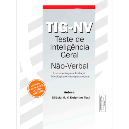 TIG-NV - Teste de Inteligência Geral Não-Verbal - Manual