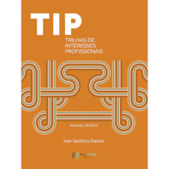 TIP - Trilhas de Interesses Profissionais - Kit completo