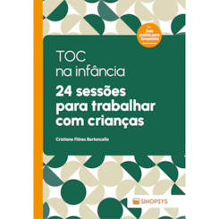 TOC na infância: 24 sessões para trabalhar com crianças
