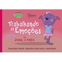 Trabalhando as Emoções com Joana, a Lontra