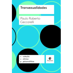 Transexualidades (Coleção Clínica Psicanalítica)