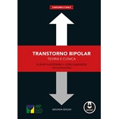 Transtorno Bipolar Teoria e Clínica 2ª edição