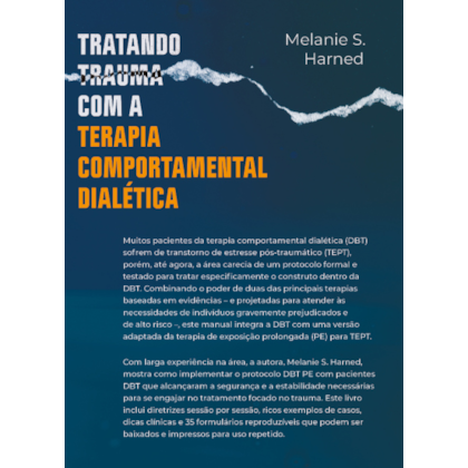 Tratando trauma com a terapia comportamental dialética