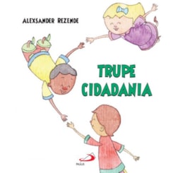 Trupe cidadania
                                          