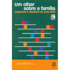 Um olhar sobre a família: trajetórias e desafios de uma ONG