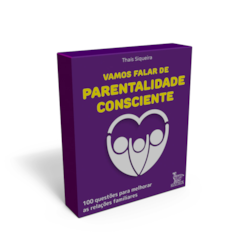 Vamos falar de parentalidade consciente