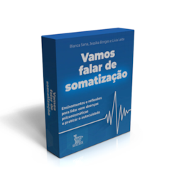 Vamos falar de somatização