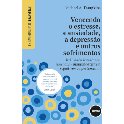 Vencendo o Estresse, a Ansiedade, a Depressão e Outros Sofrimentos