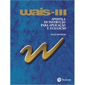WAIS III - Escala de inteligência Wechsler para adultos - Apostila de aplicação