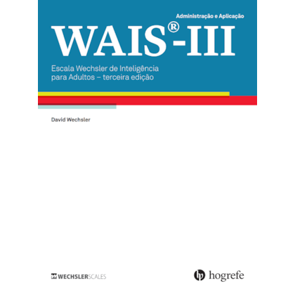 WAIS III - Escala de Inteligência Wechsler para Adultos - Kit Completo