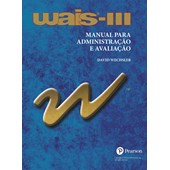 WAIS III - Manual para administração e avaliação