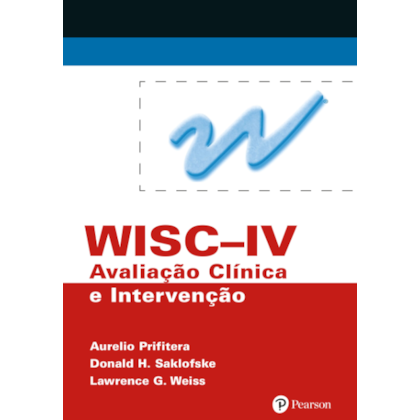 WISC IV - Avaliação Clínica e Intervenção