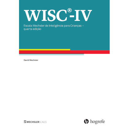 WISC IV - Escala Wechsler de Inteligência para Crianças - Kit Completo